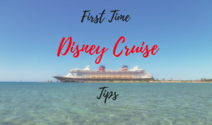 first time disney cruise tips