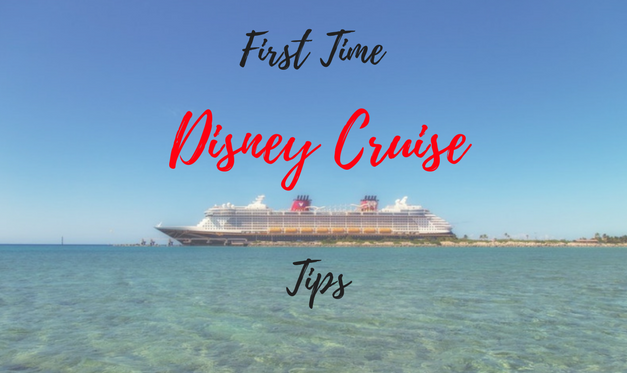first time disney cruise tips