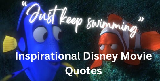 Inspirational Disney Movie Quotes