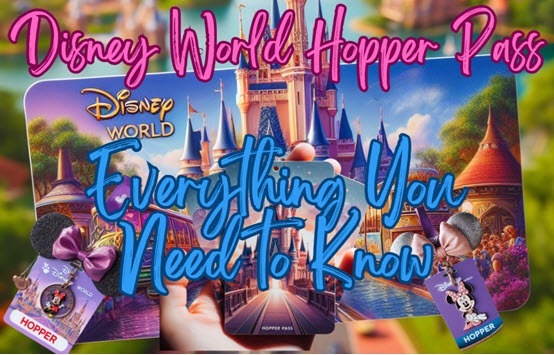 Disney world Hopper Pass